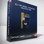 Samuel Leeds - Buy, Refurbish, Refinance Masterclass