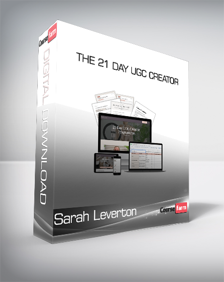 Sarah Leverton - The 21 Day UGC Creator