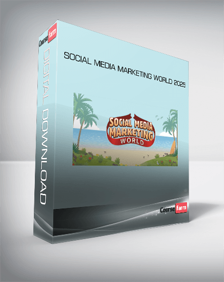 Social Media Marketing World 2025