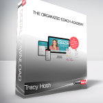 Tracy Hoth - The Organized Coach Academy
