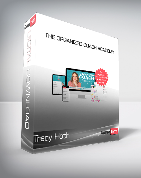Tracy Hoth - The Organized Coach Academy