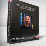 Zac Hansen - Build a Coaching Business On Your Own Terms