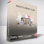 Bailey Vann - Bailey’s Growth Club