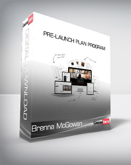 Brenna McGowan - Pre-Launch Plan Program