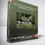 Craig Barnes - Wu Style Tai Chi Short Form Intensive Jun 2024
