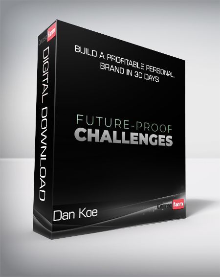 Dan Koe - Build A Profitable Personal Brand In 30 Days