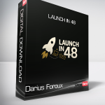 Darius Foroux - Launch In 48