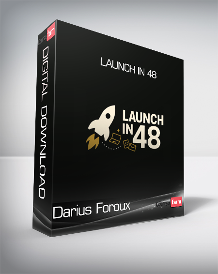 Darius Foroux - Launch In 48