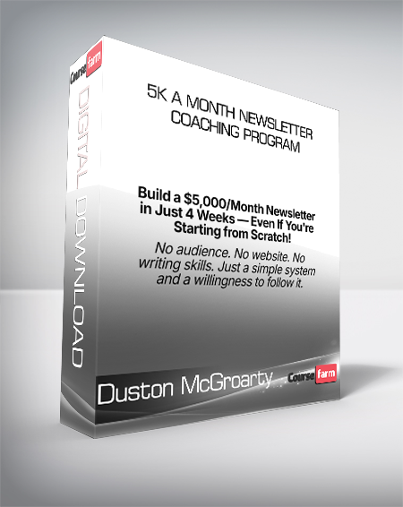 Duston McGroarty - 5K a Month Newsletter Coaching Program