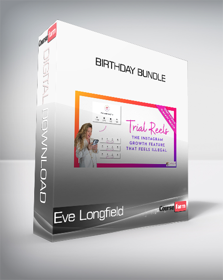 Eve Longfield - Birthday Bundle
