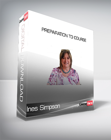 Ines Simpson - Preparation to Course