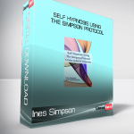 Ines Simpson - Self Hypnosis Using the Simpson Protocol