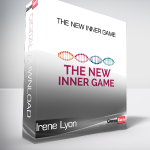 Irene Lyon - The NEW INNER GAME