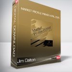 Jim Dalton - Market Profile Primer April 2025