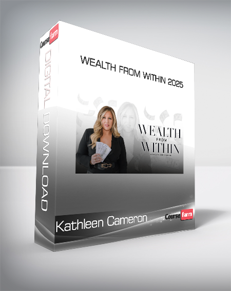 Kathleen Cameron - Wealth from Within 2025
