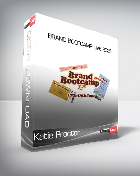 Katie Proctor - Brand Bootcamp Live 2025