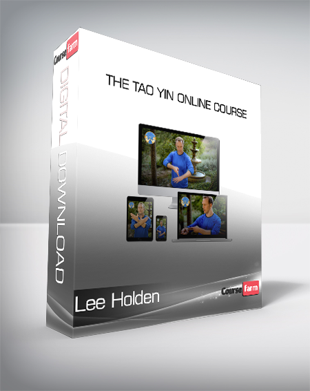 Lee Holden - The Tao Yin Online Course