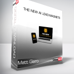 Matt Giaro - The New AI Lead Magnets
