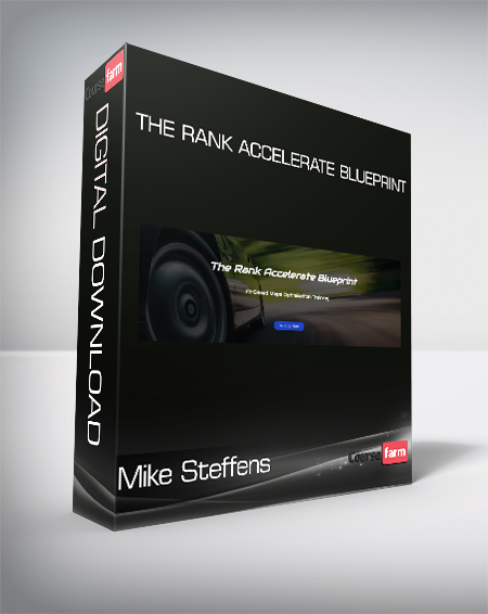 Mike Steffens - The Rank Accelerate Blueprint