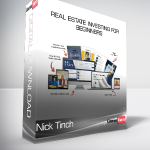 Nick Tinch - Real Estate Investing for Beginners