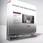 Nicole Laino - Activate Your Genius Accelerator