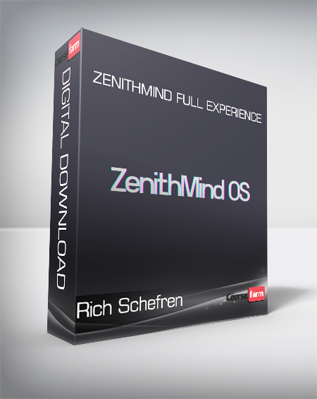 Rich Schefren - ZenithMind Full Experience