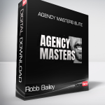 Robb Bailey - Agency Masters Elite