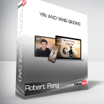 Robert Peng - Yin and Yang Qigong