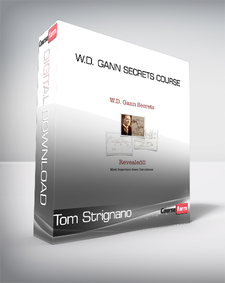 Tom Strignano - W.D. Gann Secrets Course