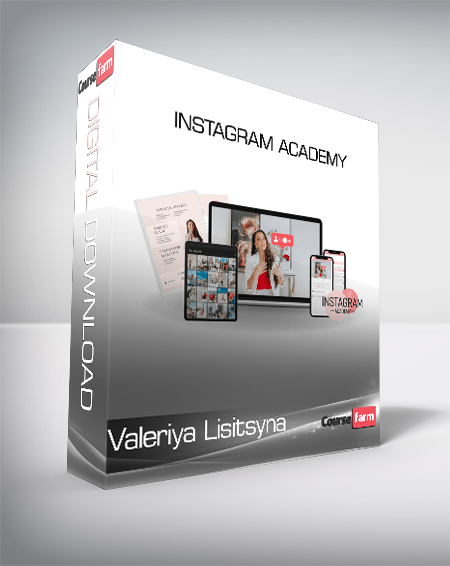 Valeriya Lisitsyna - Instagram Academy