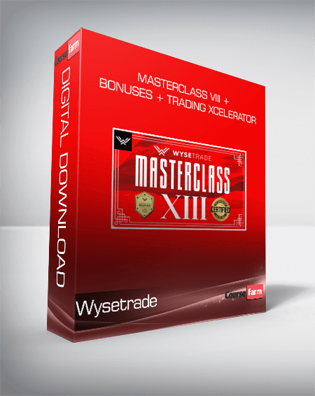 Wysetrade - Masterclass VIII + Bonuses + Trading Xcelerator