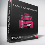 Ben Adkins - $1k/Day AI Business Workshop