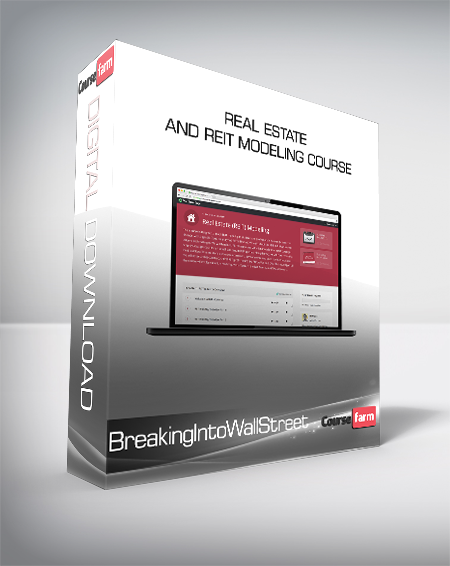 BreakingIntoWallStreet - Real Estate and REIT Modeling Course