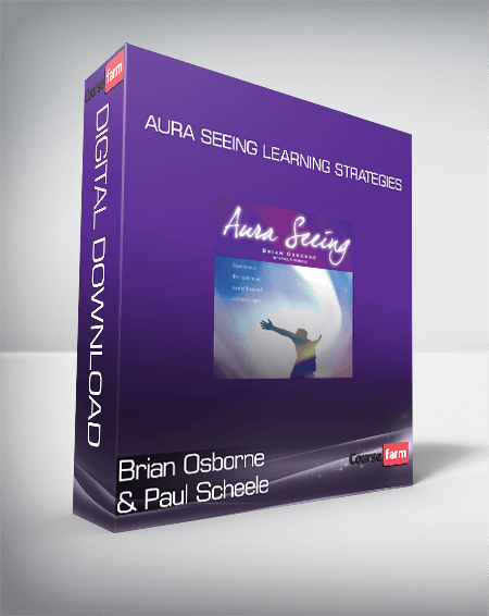 Brian Osborne and Paul Scheele - Aura Seeing Learning Strategies