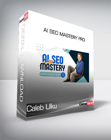 Caleb Ulku - AI SEO Mastery Pro