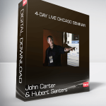 John Carter & Hubert Senters - 4-Day Live Chicago Seminar