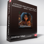 Jonathan Mast - AI-Powered Book Bootcamp Replay - BOOKboost™ – Write It. Sell It. Own It.