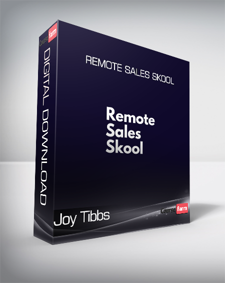 Joy Tibbs - Remote Sales Skool