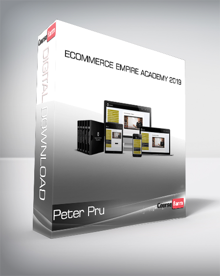 Peter Pru - Ecommerce Empire Academy 2019