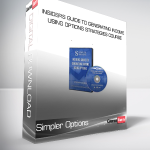 Simpler Options - Insider's Guide to Generating Income using Options Strategies Course