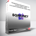Trade Beni - Transforming Beginner Traders Into - 6 figure Funded Traders In 6 Months (Proven) 5GM Academy Course
