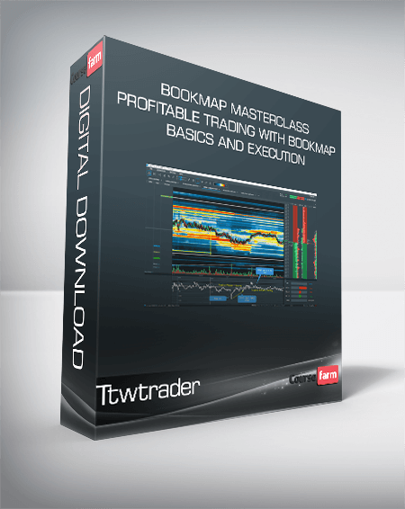 Ttwtrader - Bookmap Masterclass - Profitable Trading with Bookmap - Basics and Execution