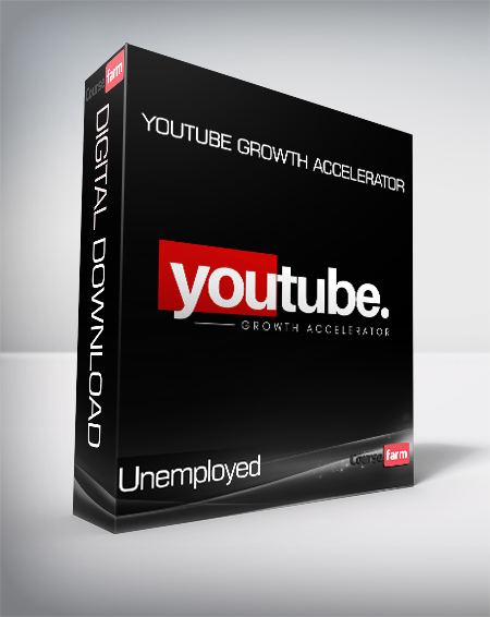 Unemployed - YouTube Growth Accelerator