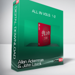 Allan Ackerman & John Lovick - All In Vols. 1-2