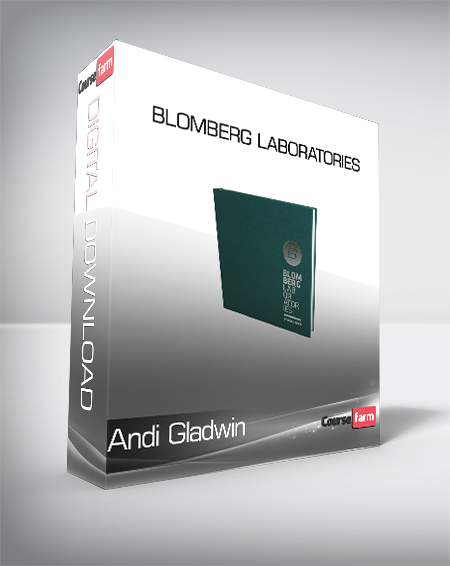Andi Gladwin - Blomberg Laboratories