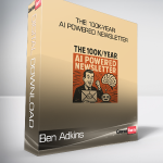 Ben Adkins - The 100k-year AI Powered Newsletter