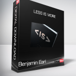 Benjamin Earl - Less is More