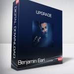 Benjamin Earl - Upgrade