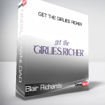 Blair Richards - Get the Girlies Richer