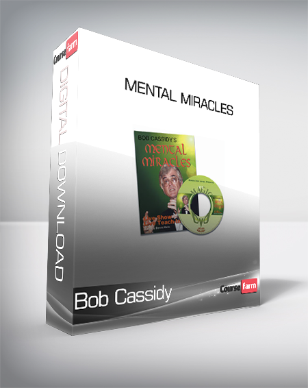 Bob Cassidy - Mental Miracles